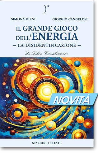 Il Grande Gioco dell'Energia - Vol. 2  <br> –  La Disidentificazione –