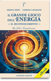 Il Grande Gioco dell'Energia - Vol. 1 - il Riconoscimento